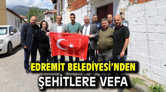 Edremit Belediyesi'nden şehitlere vefa