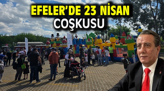 Efeler'de 23 Nisan Coşkusu