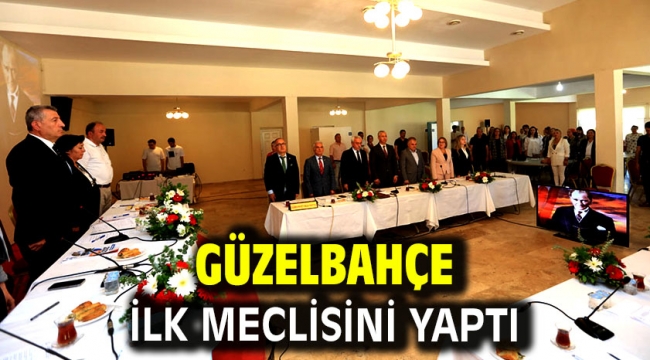 Güzelbahçe İlk Meclisini Yaptı