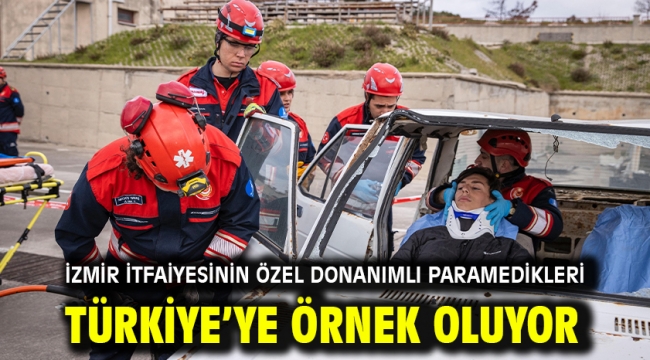 İzmir İtfaiyesinin özel donanımlı paramedikleri Türkiye'ye örnek oluyor