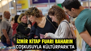 İzmir Kitap Fuarı baharın coşkusuyla Kültürpark'ta