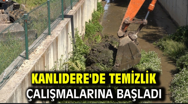 KanlıDere'de temizlik çalışmalarına başladı