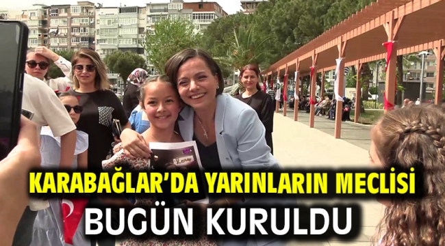 Karabağlar'da yarınların meclisi bugün kuruldu