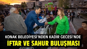 Konak Belediyesi'nden Kadir Gecesi'nde iftar ve sahur buluşması