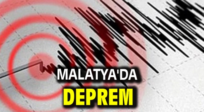 Malatya'da deprem