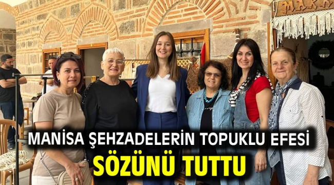 Manisa Şehzadelerin Topuklu Efesi Sözünü tuttu