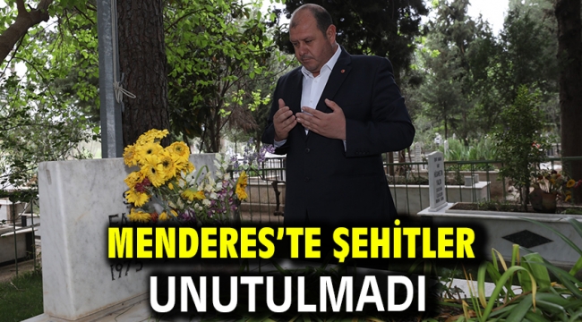 Menderes'te Şehitler Unutulmadı