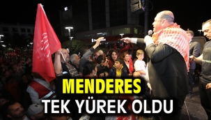 Menderes Tek Yürek Oldu