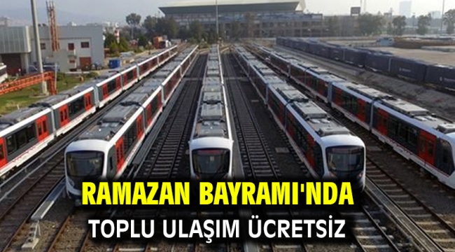 Ramazan Bayramı'nda toplu ulaşım ücretsiz