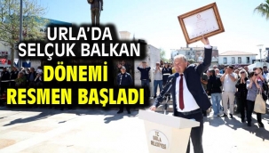 Urla'da Selçuk Balkan Dönemi Resmen Başladı!