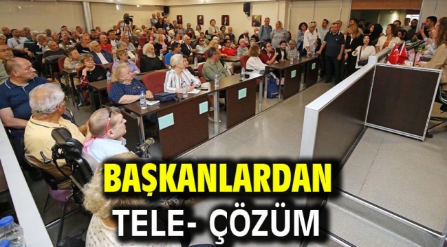 Başkanlardan Tele- Çözüm