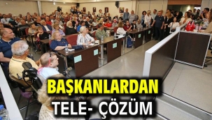 Başkanlardan Tele- Çözüm