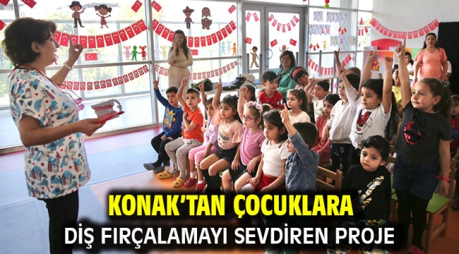 Konak'tan çocuklara diş fırçalamayı sevdiren proje