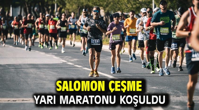 Salomon Çeşme Yarı Maratonu koşuldu