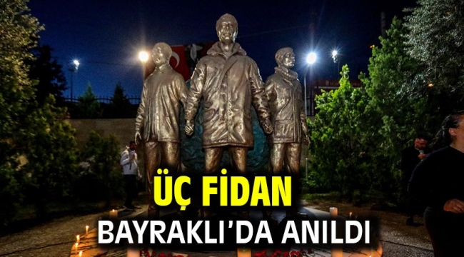 Üç fidan Bayraklı'da anıldı