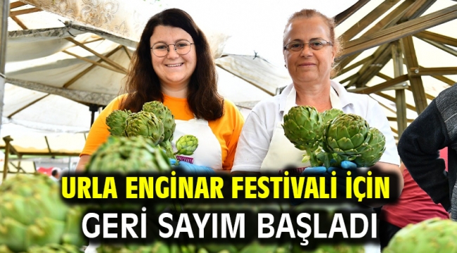 Urla Enginar Festivali için geri sayım başladı