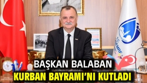 Başkan Balaban Kurban Bayramı'nı Kutladı
