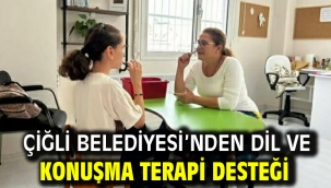 Çiğli Belediyesi'nden Dil ve Konuşma Terapi Desteği