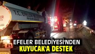 Efeler Belediyesi'nden Kuyucak'a Destek
