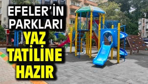 Efeler'in Parkları Yaz Tatiline Hazır
