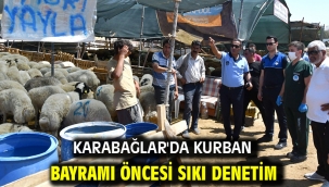 Karabağlar'da Kurban Bayramı öncesi sıkı denetim