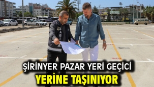 Şirinyer Pazar Yeri geçici yerine taşınıyor
