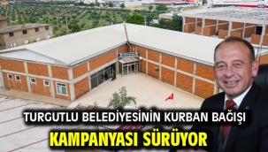 Turgutlu Belediyesinin Kurban Bağışı Kampanyası Sürüyor