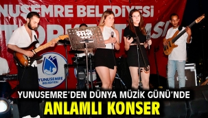 Yunusemre'den Dünya Müzik Günü'nde Anlamlı Konser