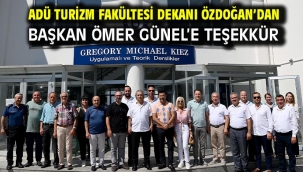 Adü Turizm Fakültesi Dekanı Özdoğan'dan Başkan Ömer Günel'e Teşekkür