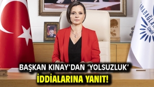 Başkan Kınay'dan 'yolsuzluk' iddialarına yanıt!