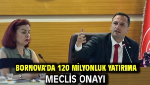 Bornova'da 120 milyonluk yatırıma Meclis onayı