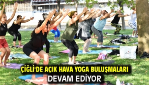 Çiğli'de Açık Hava Yoga Buluşmaları Devam Ediyor