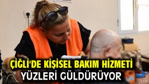 Çiğli'de Kişisel Bakım Hizmeti Yüzleri Güldürüyor