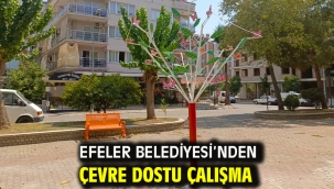 Efeler Belediyesi'nden Çevre Dostu Çalışma