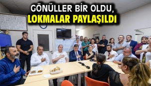 Gönüller bir oldu, lokmalar paylaşıldı