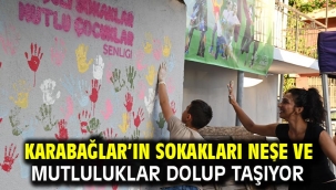 Karabağlar'ın sokakları neşe ve mutluluklar dolup taşıyor!