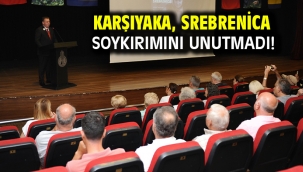 Karşıyaka, Srebrenica soykırımını unutmadı!