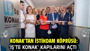 Konak'tan istihdam köprüsü:  'İş'te Konak' kapılarını açtı