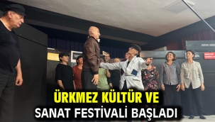 Ürkmez Kültür ve Sanat Festivali başladı