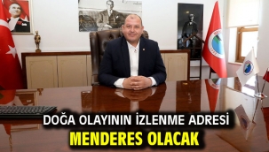 Doğa Olayının İzlenme Adresi Menderes Olacak