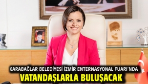 Karabağlar Belediyesi İzmir Enternasyonal Fuarı'nda vatandaşlarla buluşacak