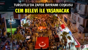 Turgutlu'da Zafer Bayramı Coşkusu Cem Belevi İle Yaşanacak