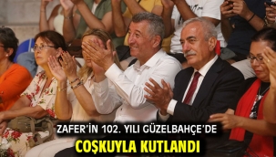 Zafer'in 102. Yılı Güzelbahçe'de Coşkuyla Kutlandı