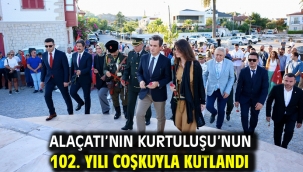 Alaçatı'nın Kurtuluşu'nun 102. Yılı Coşkuyla Kutlandı!