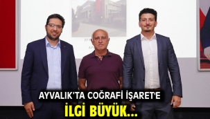 Ayvalık'ta Coğrafi İşaret'e İlgi Büyük...