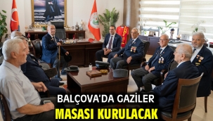Balçova'da Gaziler masası kurulacak