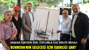 Başkan Eşki'den sivil toplumla güç birliği mesajı: 'Bornova'nın geleceği için işbirliği şart'