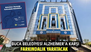 Buca Belediyesi Alzheimer'a karşı farkındalık yaratacak