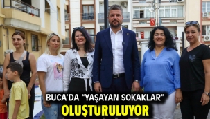 Buca'da "yaşayan sokaklar" oluşturuluyor