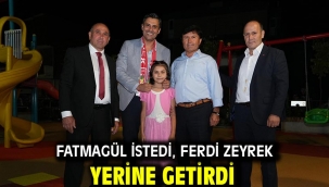 Fatmagül İstedi, Ferdi Zeyrek Yerine Getirdi